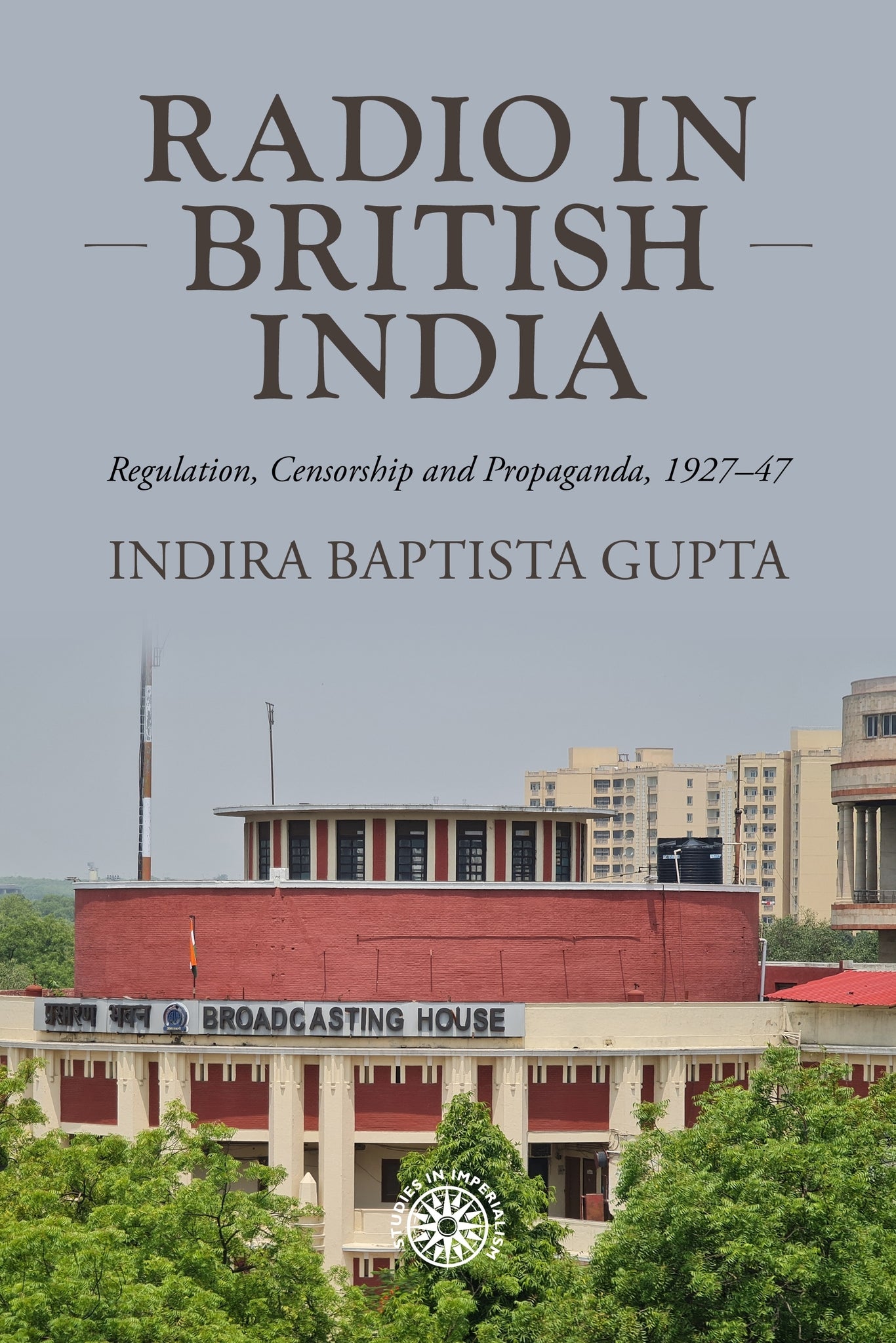 Cover image for Radio in British India ISBN 9781526179739